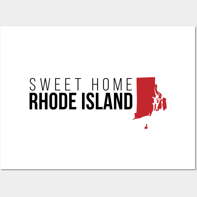 Sweet Home Rhode Island Wall Art by Novel_Designs